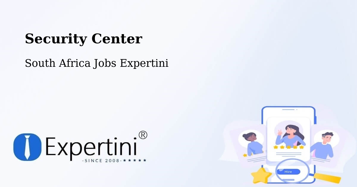 Security & Compliance – Hluhluwe - South Africa Jobs Expertini
